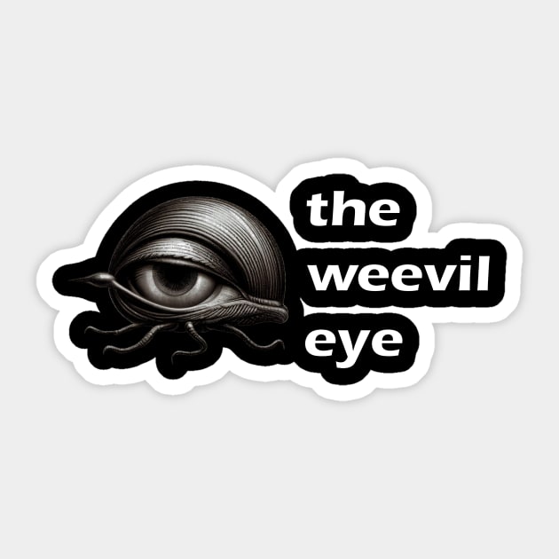 The Weevil Eye Sticker by Sarah Curtiss